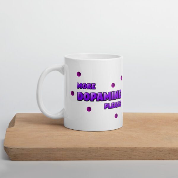 More Dopamine Please Mug - Image 2