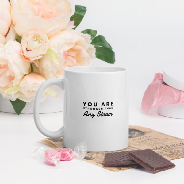 You Are Stronger Than Any Storm Mug