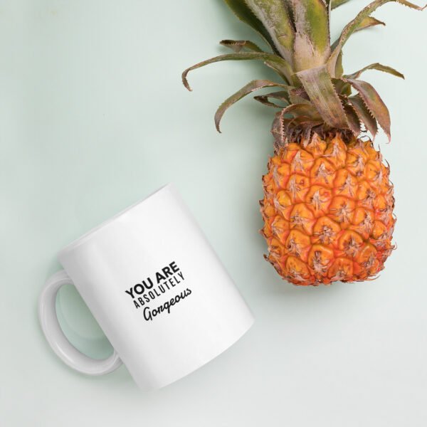 You Are Absolutely Gorgeous Mug - Image 5