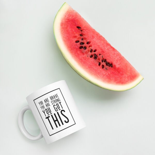 You Are Brave Mug - Image 6