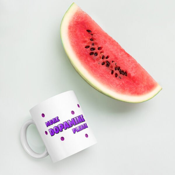 More Dopamine Please Mug - Image 6