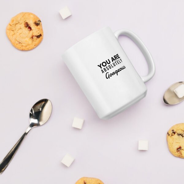 You Are Absolutely Gorgeous Mug - Image 9