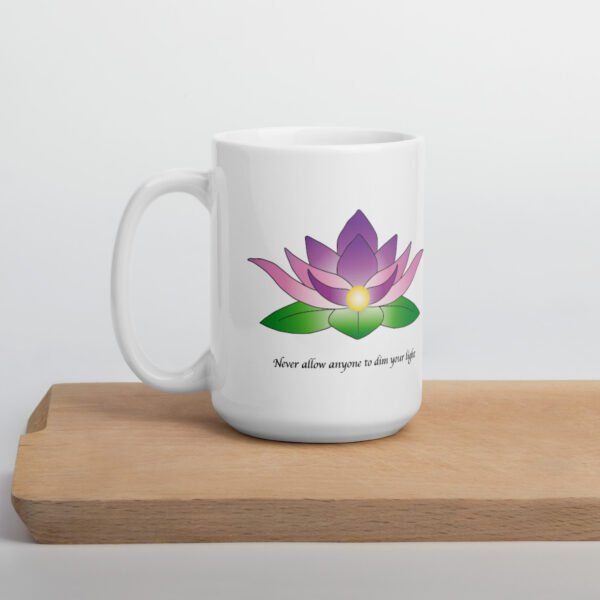 Lotus Flower Mug-Never Allow Anyone To Dim Your Light - Image 7
