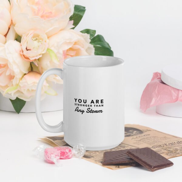 You Are Stronger Than Any Storm Mug - Image 9