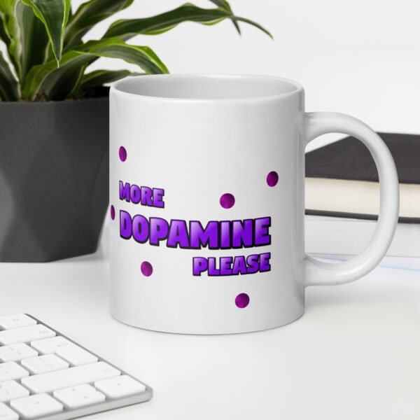 More Dopamine Please Mug - Image 10